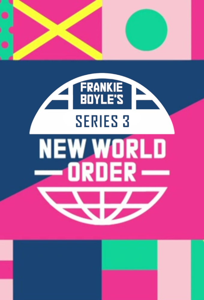Frankie Boyle's New World Order - Season 3 [207620] (A1554002885) [[TV Shows]] --Plex--